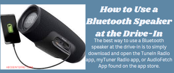 How to Use a Bluetooth Speaker at the Drive-In
